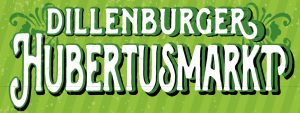 In weißer Schrift auf grünem Grund stehen die Worte Dillenburger Hubertusmarkt