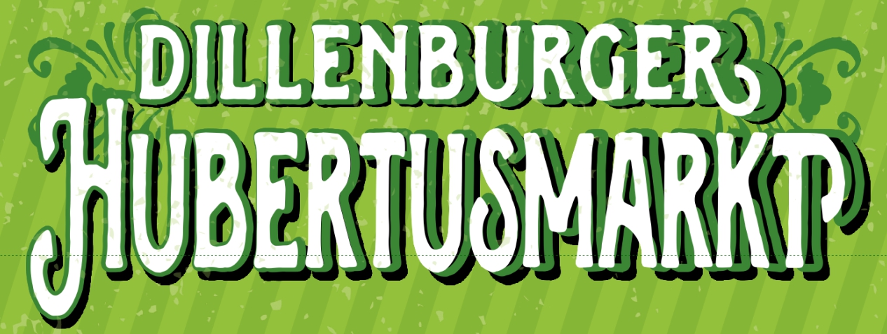 In weißer Schrift auf grünem Grund stehen die Worte Dillenburger Hubertusmarkt. Mit Klick aufs Bild gehts zur Veranstaltung.