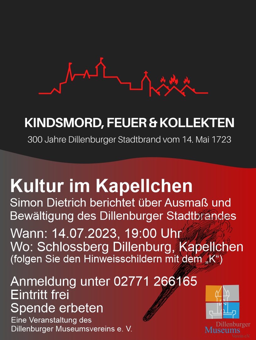 Ein Hinweisplakat auf die Veranstaltung "Simon Dietrich berichtet über den Dillenburger Stadtbrand" im Kapellchen auf dem Schlossberg. Das Bild dient auch als Navigationselement und führt zur vollständigen Veranstaltungsbeschreibung.