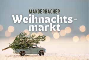 Hinweis auf den Manderbacher Weihnachtsmarkt. Mit Klick aufs Bild gehts zum Artikel
