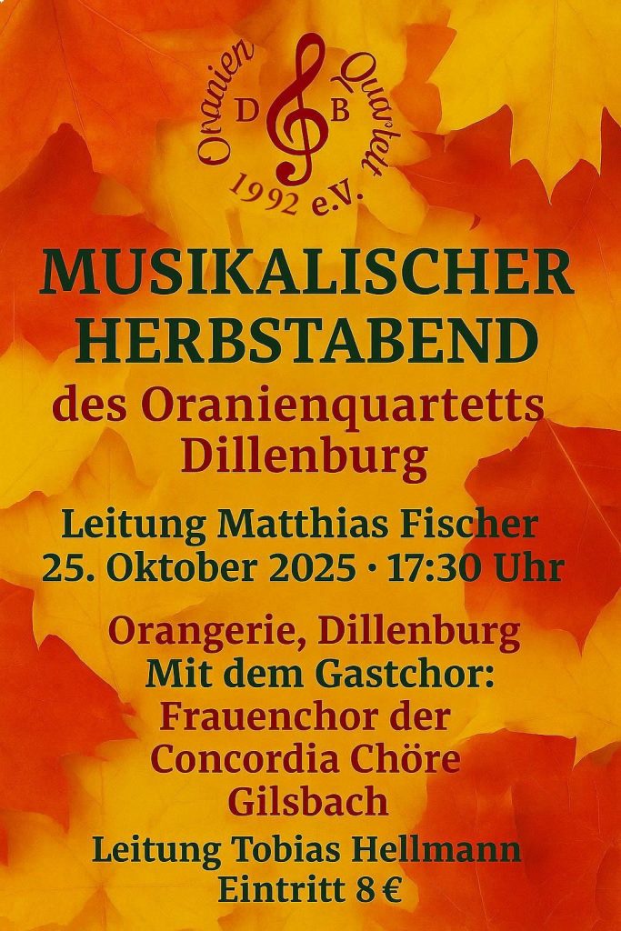 Plakat Musikalischer Herbstabend mit dem Oranienquartett. Mit Klick aufs Bild geht´s zum ganzen Artikel.